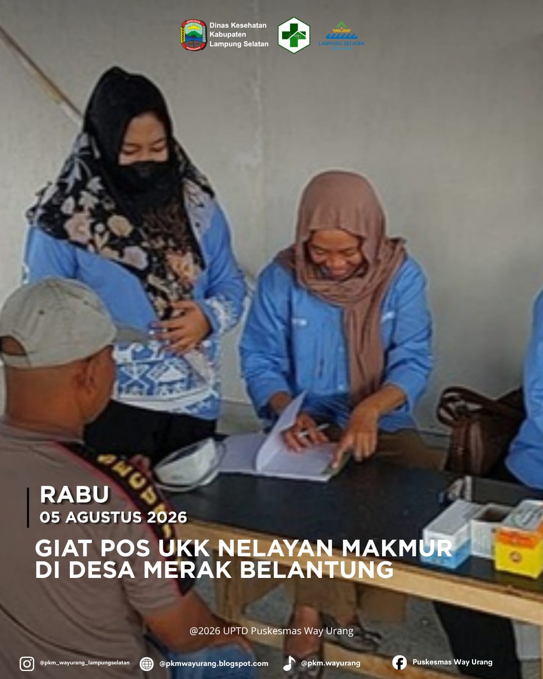 Pembinaan Pos UKK Nelayan Makmur Desa Merak Belantung